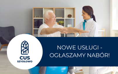 Zdjęcie do Nowe usługi - ogłaszamy nab&oacute;r!