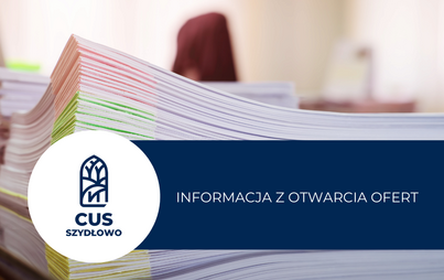 Zdjęcie do Informacja z otwarcia ofert 