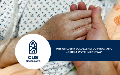 Zdjęcie do Przyjmujemy zgłoszenia do programu &bdquo;Opieka wytchnieniowa&rdquo;